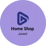 Business logo of Home Shop