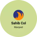 Business logo of Sahib col