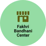 Business logo of Fakhri bandhani center