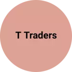 Business logo of T Traders