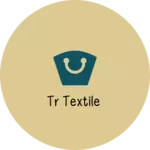 Business logo of TR textile