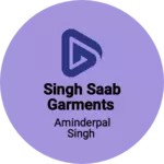 Business logo of SINGH SAAB GARMENTS