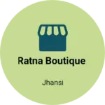 Business logo of Ratna Boutique