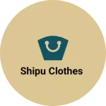 Business logo of Shipu clothes