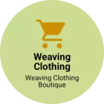 Business logo of Weaving clothing boutique