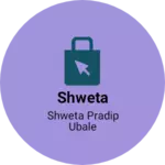 Business logo of Shweta