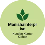 Business logo of Manishainterprise