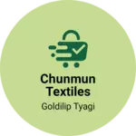 Business logo of Chunmun textiles