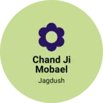 Business logo of Chand ji mobael manpura