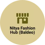 Business logo of Nitya fashion hub (baldeo)