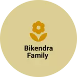 Business logo of Bikendra family