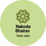 Business logo of Nakoda Bhairav