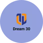 Business logo of Dream 30