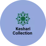 Business logo of Keshari collection