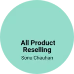 Business logo of all product reselling