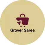 Business logo of Grover saree