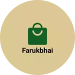 Business logo of Farukbhai