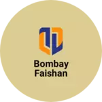 Business logo of Bombay faishan
