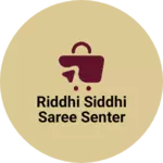 Business logo of Riddhi siddhi saree senter