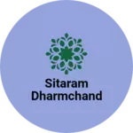 Business logo of SITARAM DHARMCHAND