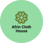 Business logo of Afrin cloth house