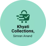 Business logo of Khyati collections, Unnao