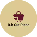 Business logo of R.B Cut piece