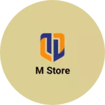 Business logo of M Store