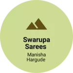 Business logo of Swarupa sarees