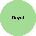 Business logo of Dayal