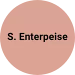 Business logo of S. Enterpeise