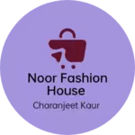 Business logo of Noor Fashion House