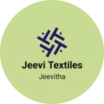 Business logo of Jeevi Textiles