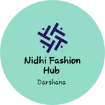 Business logo of Nidhi fashion hub