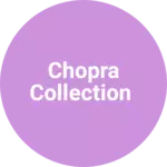 Business logo of Chopra collection