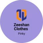Business logo of Zeeshan clothes