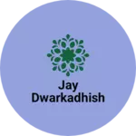 Business logo of Jay dwarkadhish