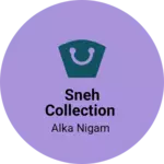 Business logo of Sneh collection