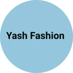 Business logo of Yash Fashion