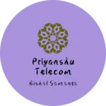 Business logo of Priyanshu Telecom