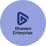 Business logo of Bhawani enterprise