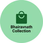 Business logo of Bhairavnath collection