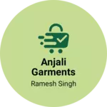 Business logo of Anjali Garments