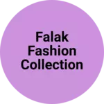 Business logo of Falak fashion collection