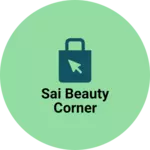 Business logo of Sai beauty corner
