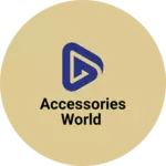 Business logo of ACCESSORIES WORLD