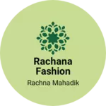 Business logo of Rachana fashion