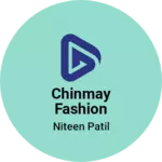 Business logo of Chinmay Fashion
