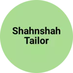 Business logo of Shahnshah tailor