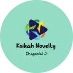 Business logo of Kailash novelty